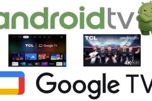 Diferencia entre Android TV y Google TV